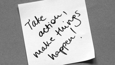 Hand written note "Take action, make things happen!" illustrating what it takes to get a late project back on track